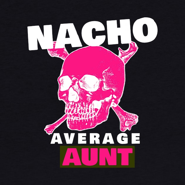 Nacho average Aunt 5.0 by 2 souls